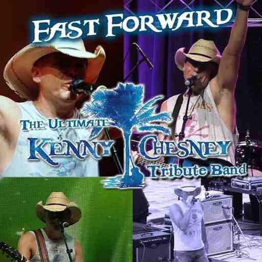 Fast Forward - Kenny Chesney Tribute