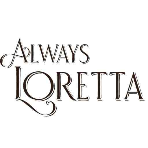 Always Loretta & The Coalminers
